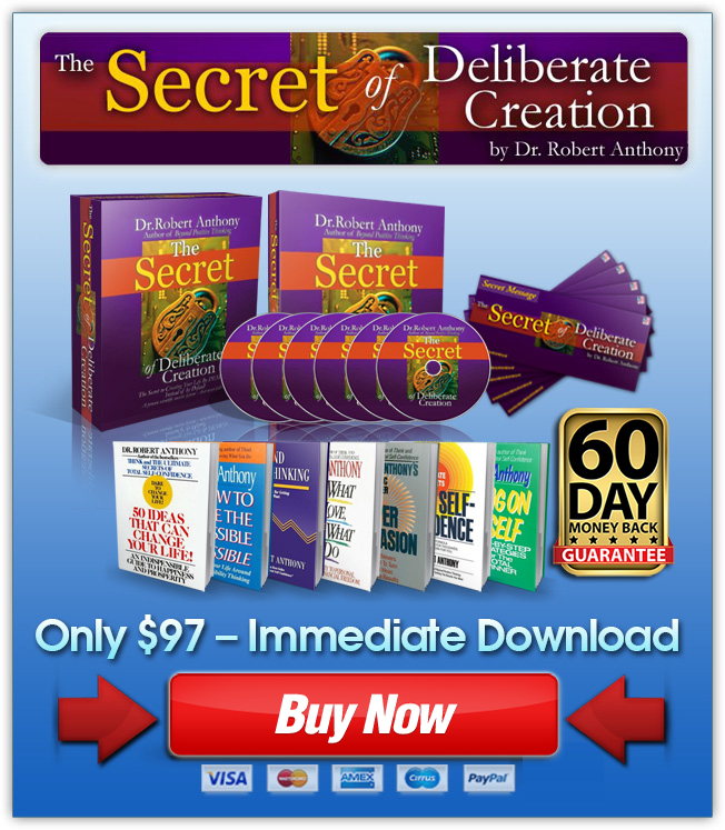 Dr. Robert Anthony - The Secret of Deliberate Creation and more! pricing